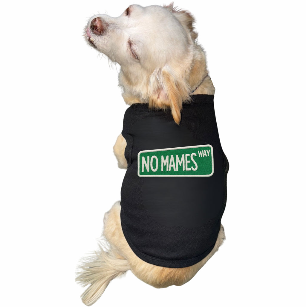 No Mames Way Tee